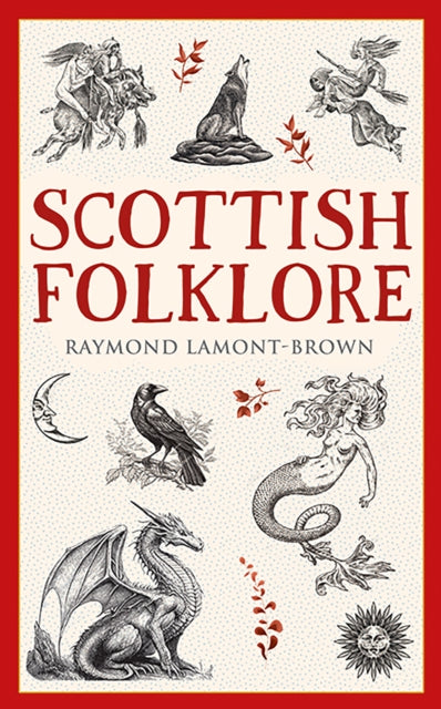 Raymond Lamont-Brown - Scottish Folklore - Paperback