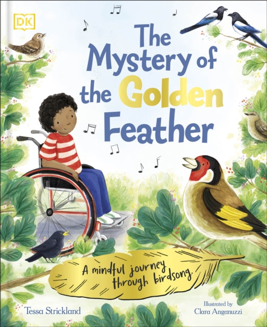Tessa Strickland - Mystery of the Golden Feather : A Mindful Journey T