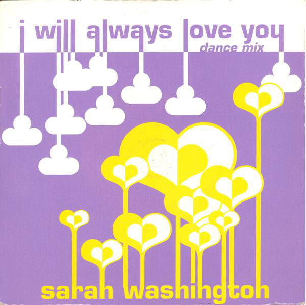 Sarah Washington - I Will Always Love You (Dance Mix) - Used Vinyl Re