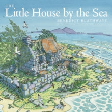 Benedict Blathwayt - Little House by the Sea - Paperback
