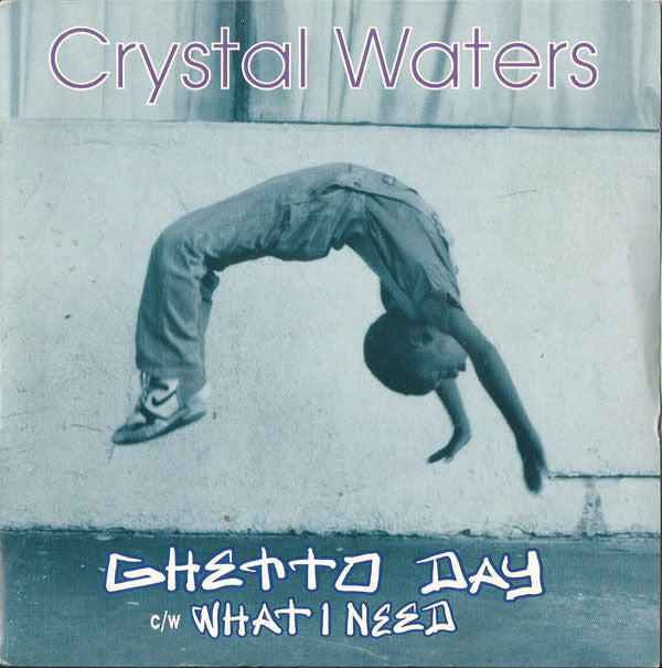 Crystal Waters - Ghetto Day / What I Need - Used Vinyl Record 7"
