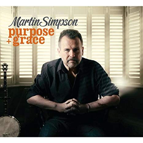 Martin Simpson - Purpose + Grace - CD