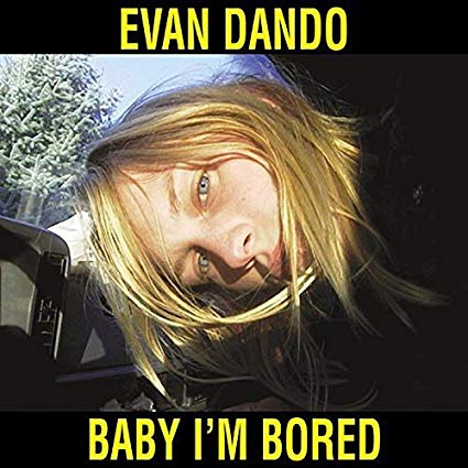 Evan Dando - Baby I'm Bored - CD