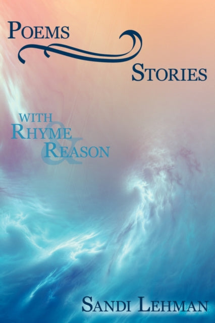 Lehman - Poems Stories with Rhyme and Reason - New paperback or sof