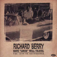 RICHARD BERRY - HAVE LOUIE WILL TRAVEL - CD