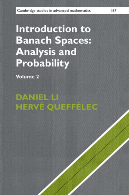 Herve Queffelec - Introduction to Banach Spaces: Analysis and Probabil