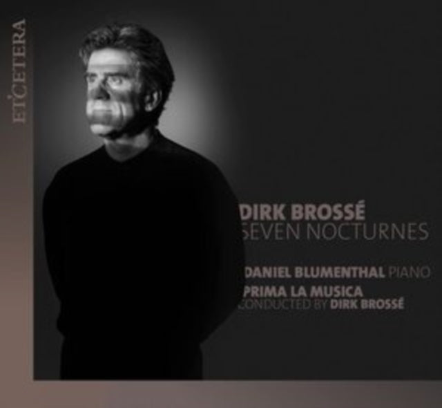 DANIEL/PRIMA BLUMENT - Dirk Brosse: Seven Nocturnes - CD