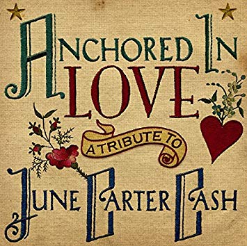 Various - Anchored In Love: A Tribute To June Carter Cash - CD