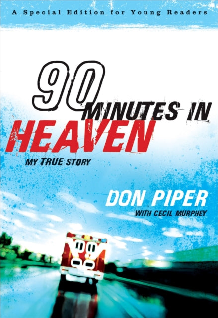 Cecil Murphey - 90 Minutes in Heaven : My True Story - New Paperback