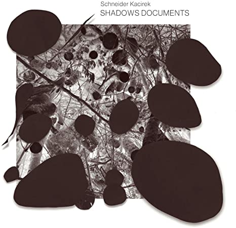 SCHNEIDER KACIREK - SHADOW DOCUMENTS - CD