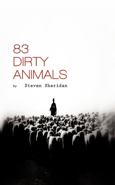 Sheridan - 83 Dirty Animals - New paperback or softback