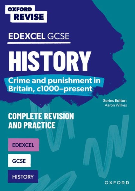 Kat O'Connor - Oxford Revise: GCSE Edexcel History: Crime and puni