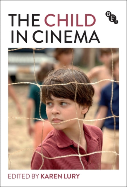 Professor Karen Lury - Child in Cinema - Paperback
