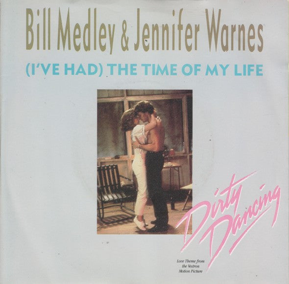 Bill Medley - (I've Had) The Time Of My Life - Used Vinyl Record 7"