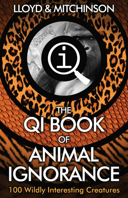 John Mitchinson - QI: The Book of Animal Ignorance - Paperback
