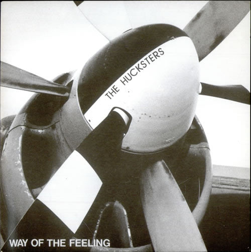 Hucksters - Way Of The Feeling - Used Vinyl Record 7"