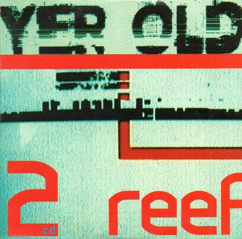 Reef - Yer Old - Used CD