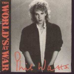 Phil Watts - This World's At War - Used Vinyl Record 7"