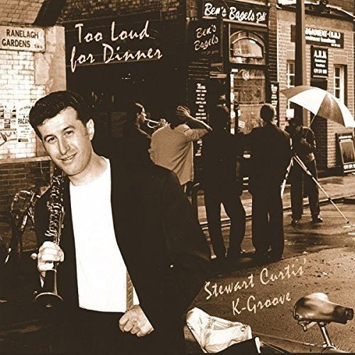Stewart Curtis' Klez - Too Loud For Dinner - CD