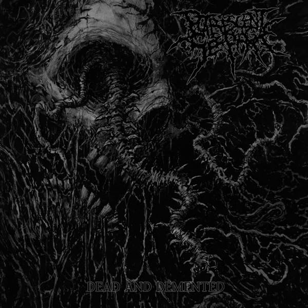PUTRESCENT SEEPAGE - DEAD AND DEMENTED - CD