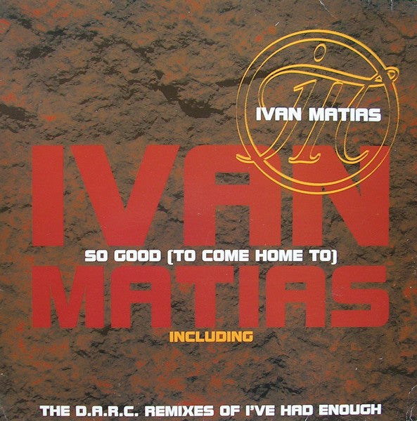 Ivan Matias - So Good (To Come Home To) - Used Vinyl Record 1