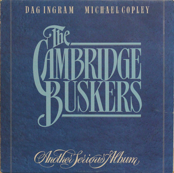 Cambridge Buskers - Another Serious Album - Used Vinyl Record
