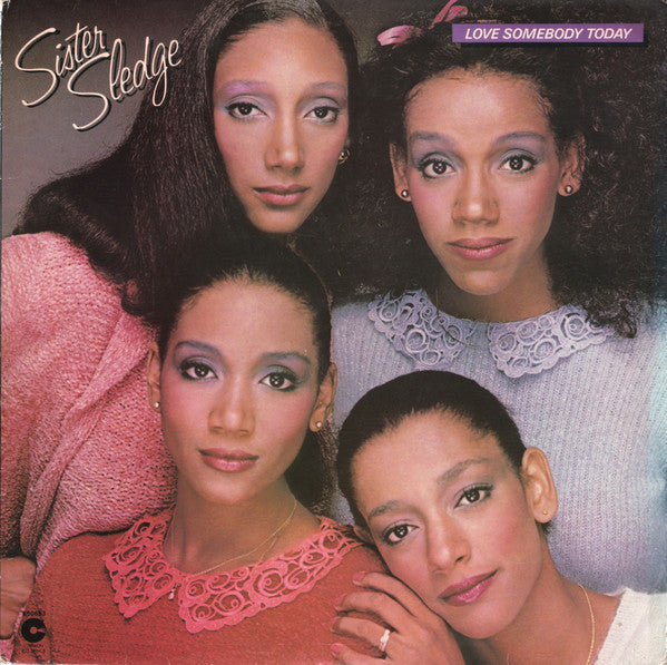 Sister Sledge - Love Somebody Today - Used Vinyl Record
