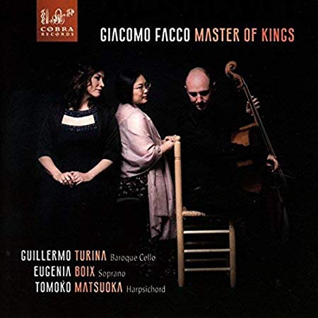 Guillermo Turina - Giacomo Facco: Master of Kings - CD