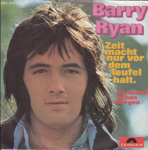Barry Ryan - Zeit Macht Nur Vor Dem Teufel Halt - Used Vinyl Record 7