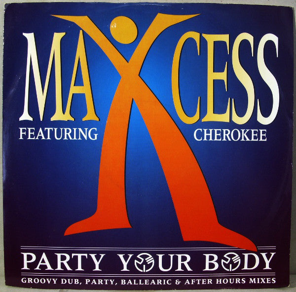 Maxcess - Party Your Body - Used Vinyl Record 12"