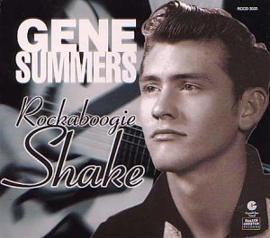 GENE SUMMERS - Rockaboogie Shake - CD
