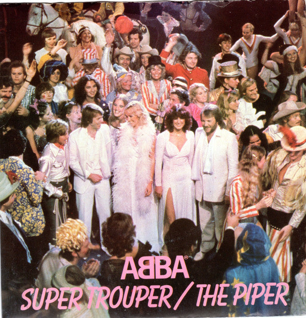 ABBA - Super Trouper / The Piper - Used Vinyl Record 7"