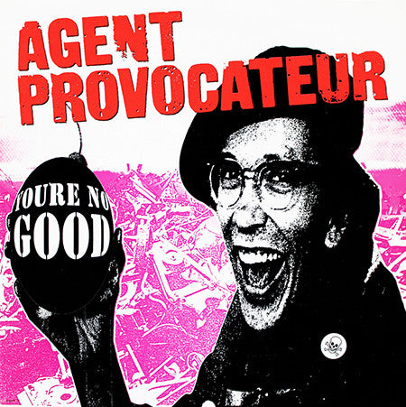 Agent Provocateur - ¡You're No Good! - Used Vinyl Record 12"