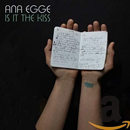EGGE ANA - IS IT THE KISS - CD