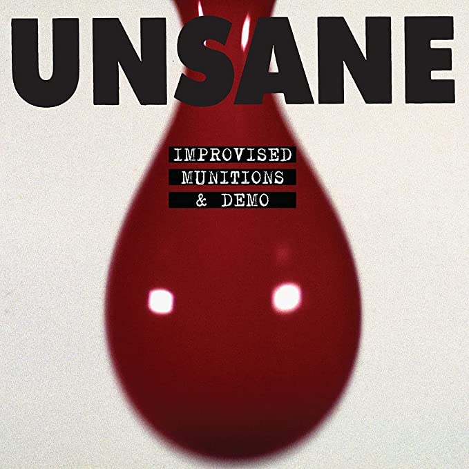 UNSANE - IMPROVISED MUNITIONS & DEMO - cd