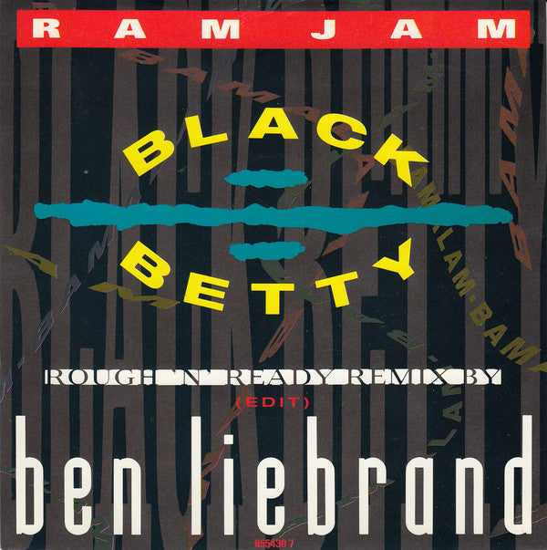 Ram Jam - Black Betty (Rough 'N Ready Remix) - Used Vinyl Record 7"