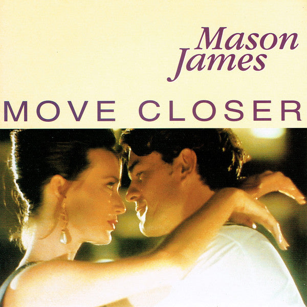 Mason James - Move Closer - Used Vinyl Record 7"
