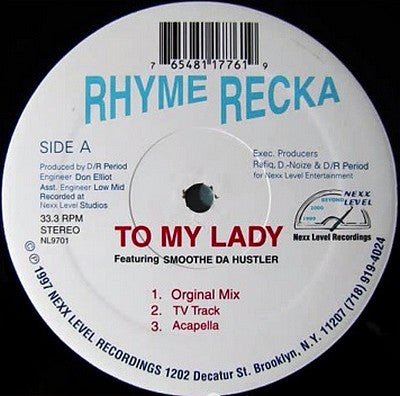 Rhyme Recca - To My Lady / Blowin Up Spots - Used Vinyl Record 12"