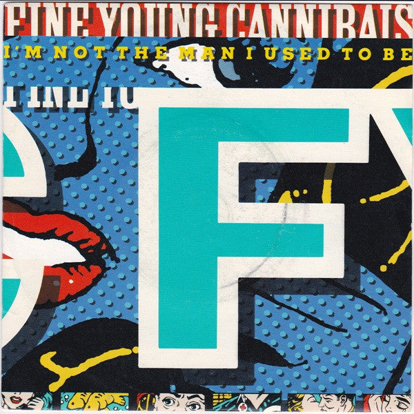 Fine Young Cannibals - I'm Not The Man I Used To Be - Used Vinyl Reco