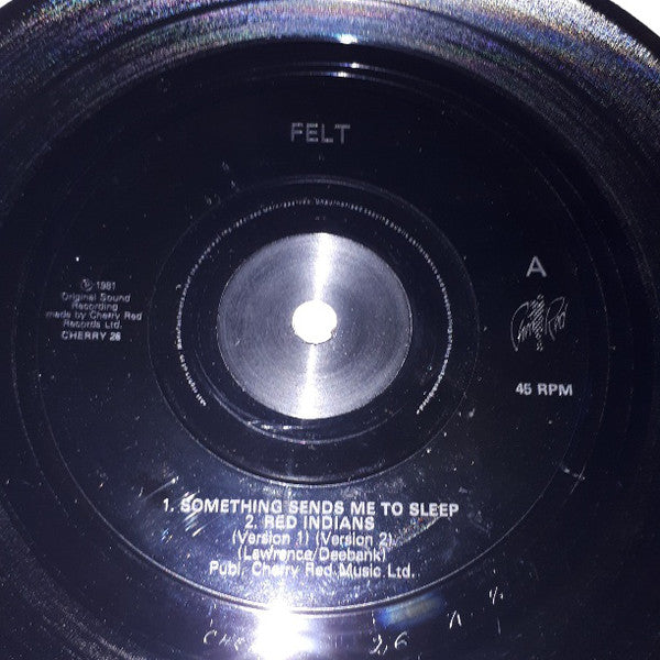 Felt - Something Sends Me To Sleep - Used Vinyl Record 7"