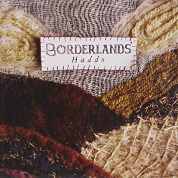 Haddo - Borderlands - CD
