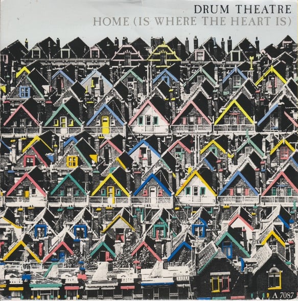 Drum Theatre - Home (Is Where The Heart Is) - Used Vinyl Record 7"