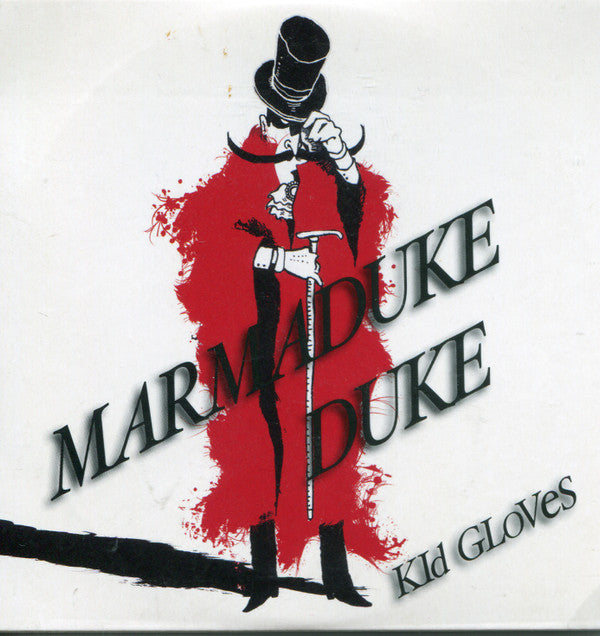 Marmaduke Duke - Kid Gloves - CD