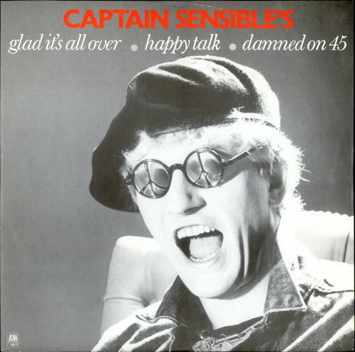 Captain Sensible - Glad It's All Over / Happy Talk / Damned On 45 - U