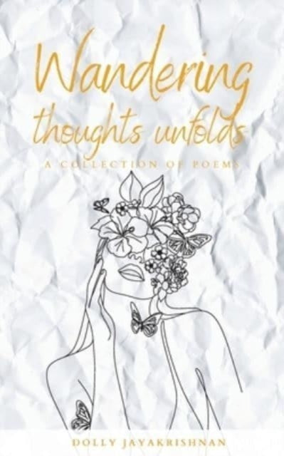 Jayakrishnan - Wandering mind unfolds - New paperback or softback