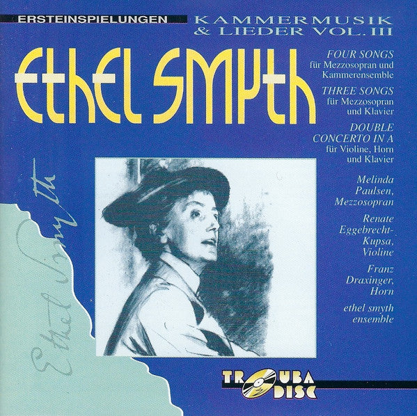 Ethel Smyth - Kammermusik & Lieder Vol. III - Used CD