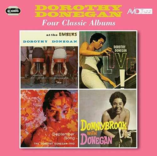 DONEGAN - 4 CLASSIC ALBUMS: AT THE EMBERS / LIVE / SEPTEMBER SONG / DO