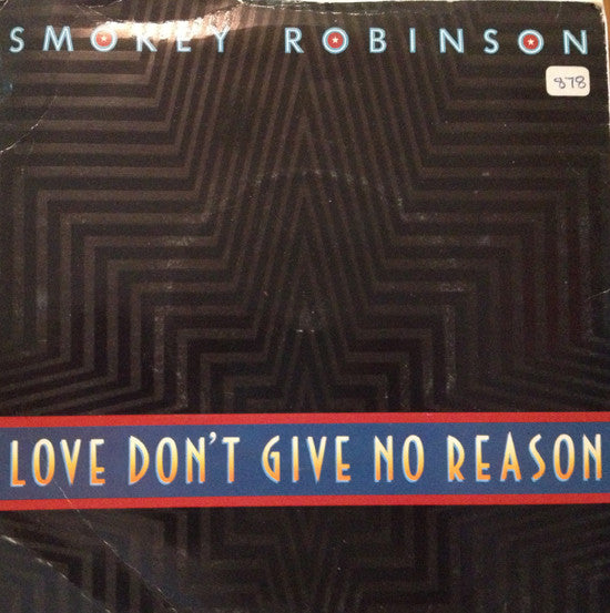 Smokey Robinson - Love Don't Give No Reason - Used Vinyl Record 7"