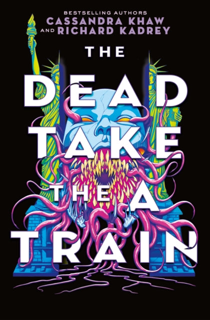 Cassandra Khaw - Carrion City - The Dead Take the A-Train - Hardback