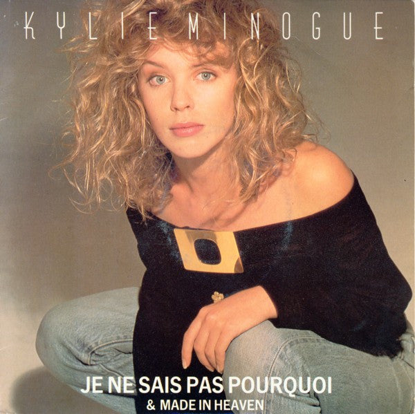 Kylie Minogue - Je Ne Sais Pas Pourquoi / Made In Heaven - Used Vinyl